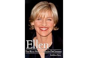 Ellen: The Real Story of Ellen Degeneres