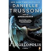 Angelopolis: A Novel (Angelology Series)