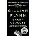 Sharp Objects: A Novel