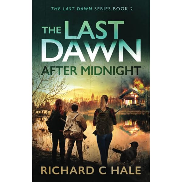 The Last Dawn: Horizons (The Last Dawn Series): Hale, Richard C