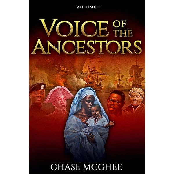 Voice of the Ancestors: Removing the Shackles and Chains from Your