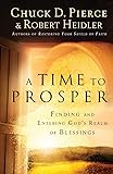 A Time to Prosper - Finding and Entering God`s Realm of Blessings