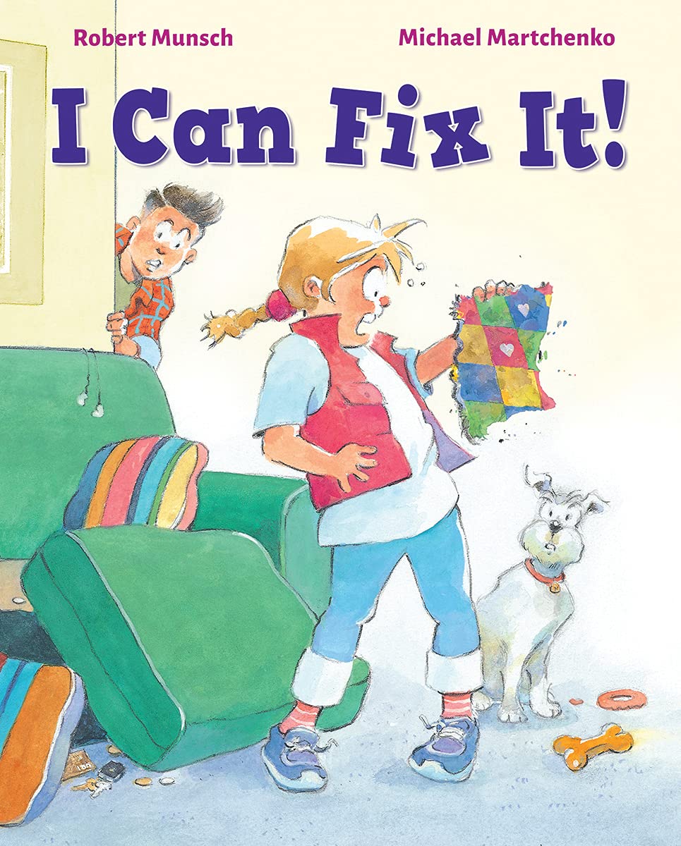 I Can Fix It Munsch Robert Martchenko Michael 9781443192118 Amazon Com Books