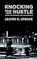 Knocking the Hustle: Against the Neoliberal Turn in Black Politics