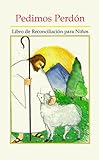 Image de Pedimos Perdon: Libro de Reconciliacion Para Ninos (Spanish Edition)