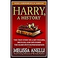 Harry, A History: The True Story of a Boy Wizard, His Fans, and Life Inside the Harry Potter Phenomenon