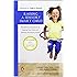 Raising a Sensory Smart Child: The Definitive Handbook for Helping Your Child with Sensory Processing Issues, Revised Edition