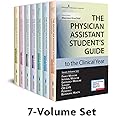 The Physician Assistant Student’s Guide to the Clinical Year Seven-Volume Set: With Free Online Access!