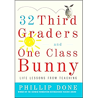 32 Third Graders and One Class Bunny: Life Lessons from Teaching book cover