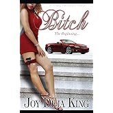 Bitch The Beginning