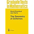 The Geometry of Schemes (Graduate Texts in Mathematics, 197)