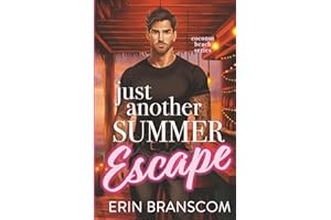 Just Another Summer Escape: a small town, runaway bride, summer beach romcom