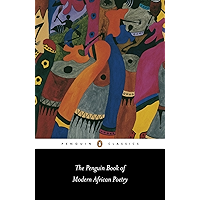 The Penguin Book of Modern African Poetry: Fourth Edition (Penguin Classics) book cover