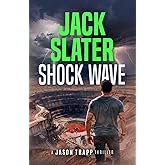 Shock Wave (Jason Trapp Thrillers)