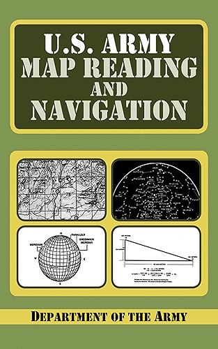 Download U.S. Army Guide to Map Reading and Navigation (English Edition) PDF
