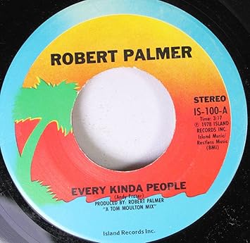 ROBERT PALMER - ROBERT PALMER 45 RPM Every Kinda People / How Much Fun -  Amazon.com Music