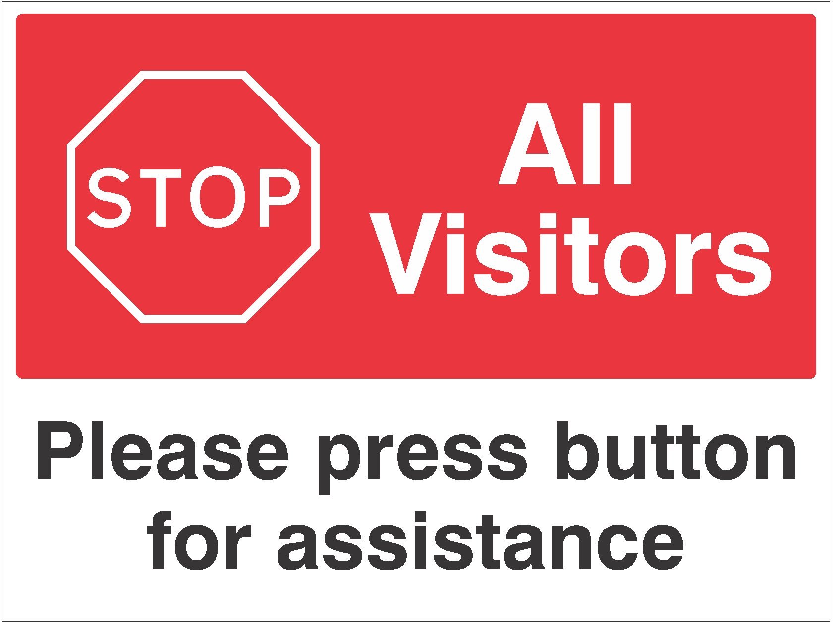 Caledonia Signs 15483Q Sign, All Visitors Please Press Button For Assistance