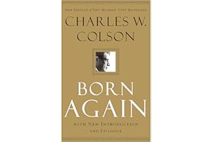 Born Again: The Classic True Story of One Man's Remarkable Transformation