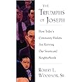 The Triumphs of Joseph: How Todays Community Healers Are Reviving Our Streets and Neighborhoods