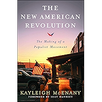 The New American Revolution: The Making of a Populist Movement book cover The New American Revolution: The Making of a Populist Movement book cover