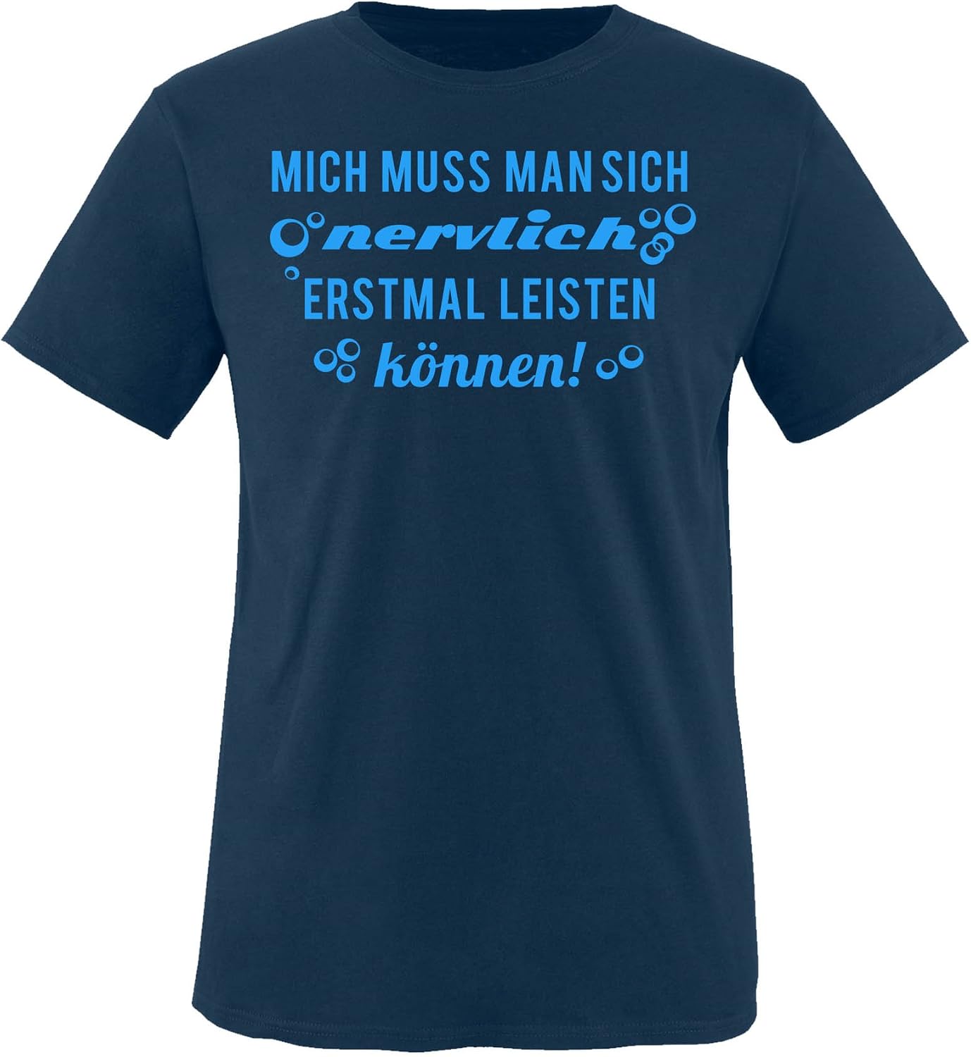 Comedy Shirts Mich Muss Man Sich Nervlich Erstmal Leisten K nnen comedy-shirts-mich-muss-man-sich-nervlich-erstmal-leisten-k-nnen