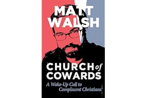 Church of Cowards: A Wake-Up Call to Complacent Christians