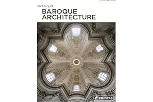 The Story of Baroque Architecture