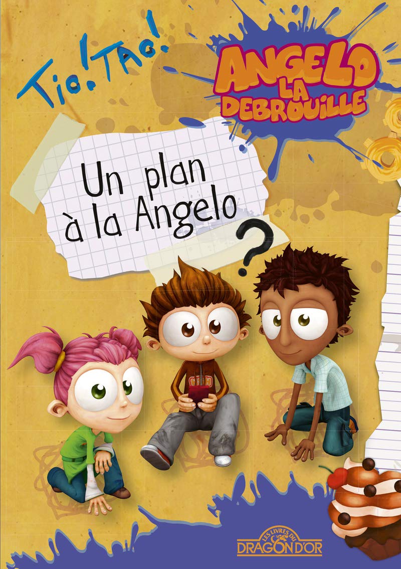 Angelo La Debrouille Un Plan A La Angelo Lecture Roman Jeunesse Des 8 Ans 1 France Tv Amazon Fr Livres Angelo La Debrouille Un Plan A La Angelo Lecture Roman Jeunesse Des 8 Ans 1 France Tv Amazon Fr Livres