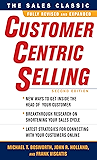 CustomerCentric Selling, Second Edition