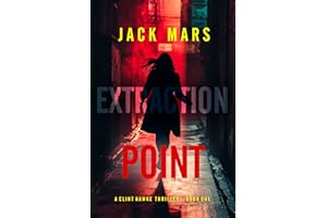 Extraction Point (A Clint Hawke Action Thriller—Book 1)