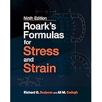 Roark's Formulas for Stress and Strain, Ninth Edition: Budynas