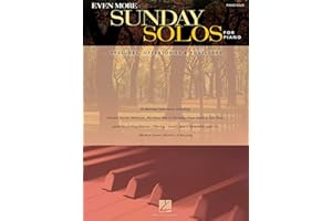 Even More Sunday Solos for Piano | Christian Piano Sheet Music for Church Worship Services | 30 Sacred Preludes and Offertories for Intermediate Players | Piano Solo Songbook for Hymns and Praise