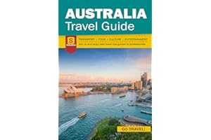 Australia Travel Guide - Transport Food Culture Entertainment Guide