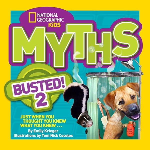 National Geographic Kids Myths Busted! 3: Just When You Thought