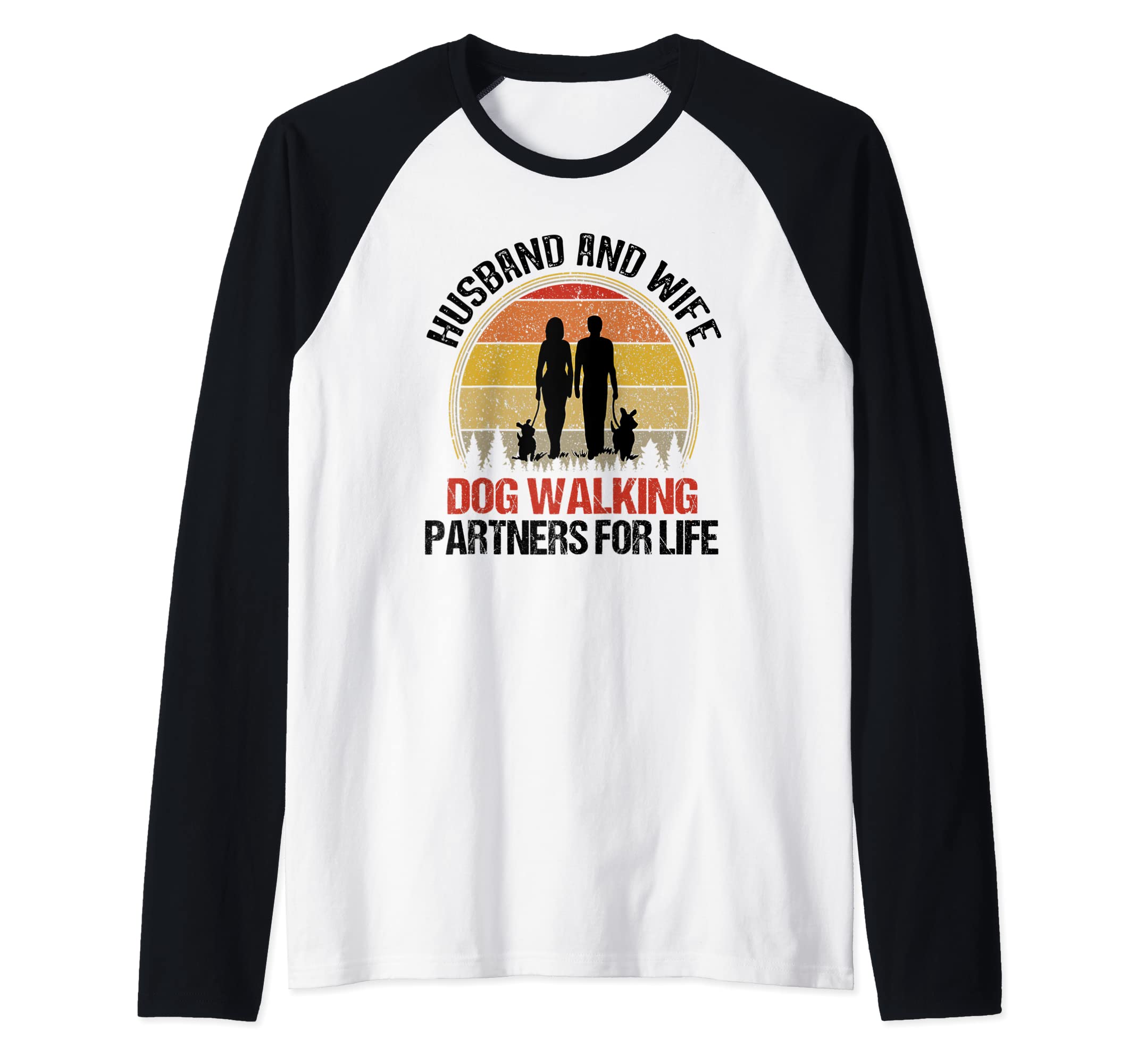 Husband & Wife Dog Walking Partners For Life Couple Dog Walk Raglan Baseball Tee