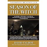 Season of the Witch: Enchantment, Terror, and Deliverance in the City of Love