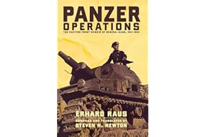 Panzer Operations: The Eastern Front Memoir of General Raus, 1941-1945