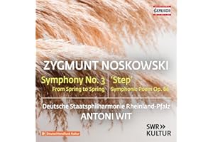Zygmunt Noskowski: Symphony No. 3
