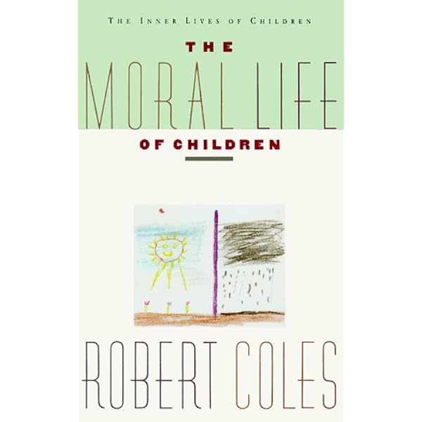 The Spiritual Life of Children: Coles, Robert: 9780395559994