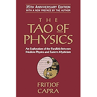 The Tao of Physics: An Exploration of the Parallels between Modern Physics and Eastern Mysticism book cover The Tao of Physics: An Exploration of the Parallels between Modern Physics and Eastern Mysticism book cover