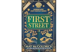 First Street (Harbor View Cozy Fantasy Series)