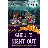 Ghouls' Night Out (The Juniper Junction Holiday Mystery Series Book 4)