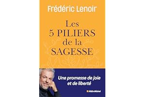 Les Cinq piliers de la sagesse (French Edition)