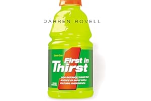 First in Thirst: How Gatorade Turned the Science of Sweat Into a Cultural Phenomenon