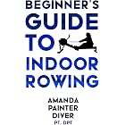 Beginner's Guide to Indoor Rowing