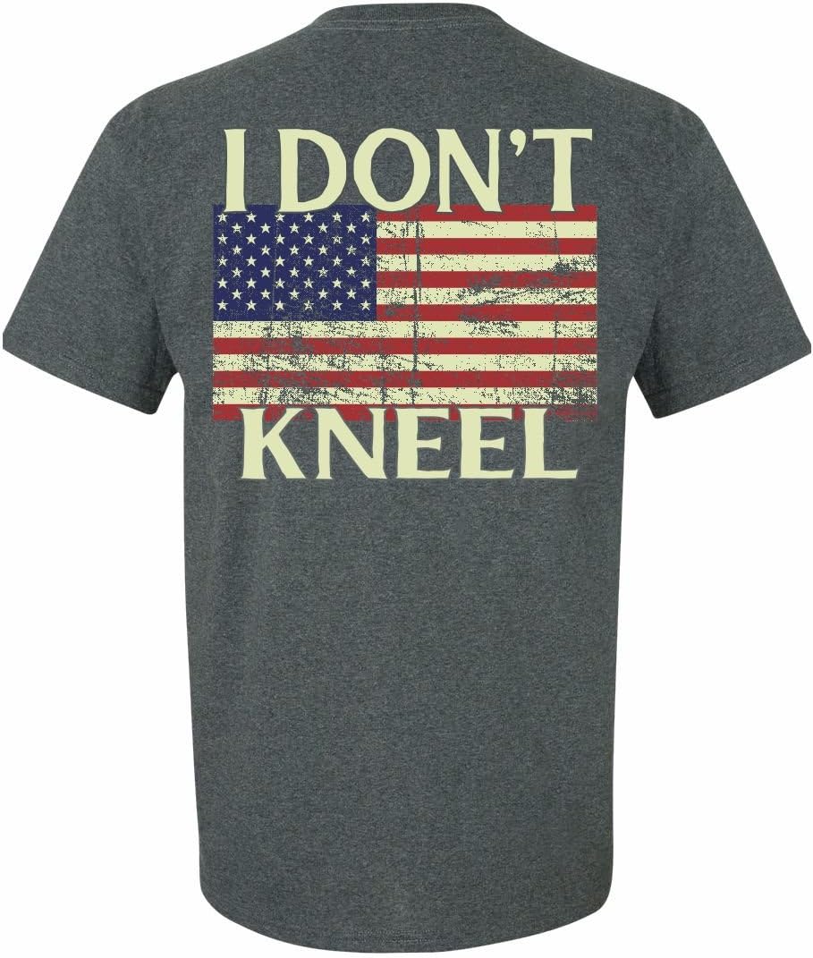 Patriot Apparel I Don't Kneel Patriotic T-Shirt