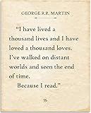 I Have Lived a Thousand Lives–George R.R. Martin