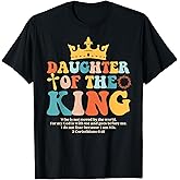 Daughter of King Christian Inspiration Bible Verse Religious T-Shirt