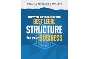How to Determine the Best Legal Structure for Your Business