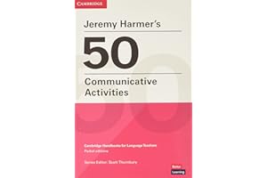 Jeremy Harmer's 50 Communicative Activities: Cambridge Handbooks for Language Teachers Pocket Editions